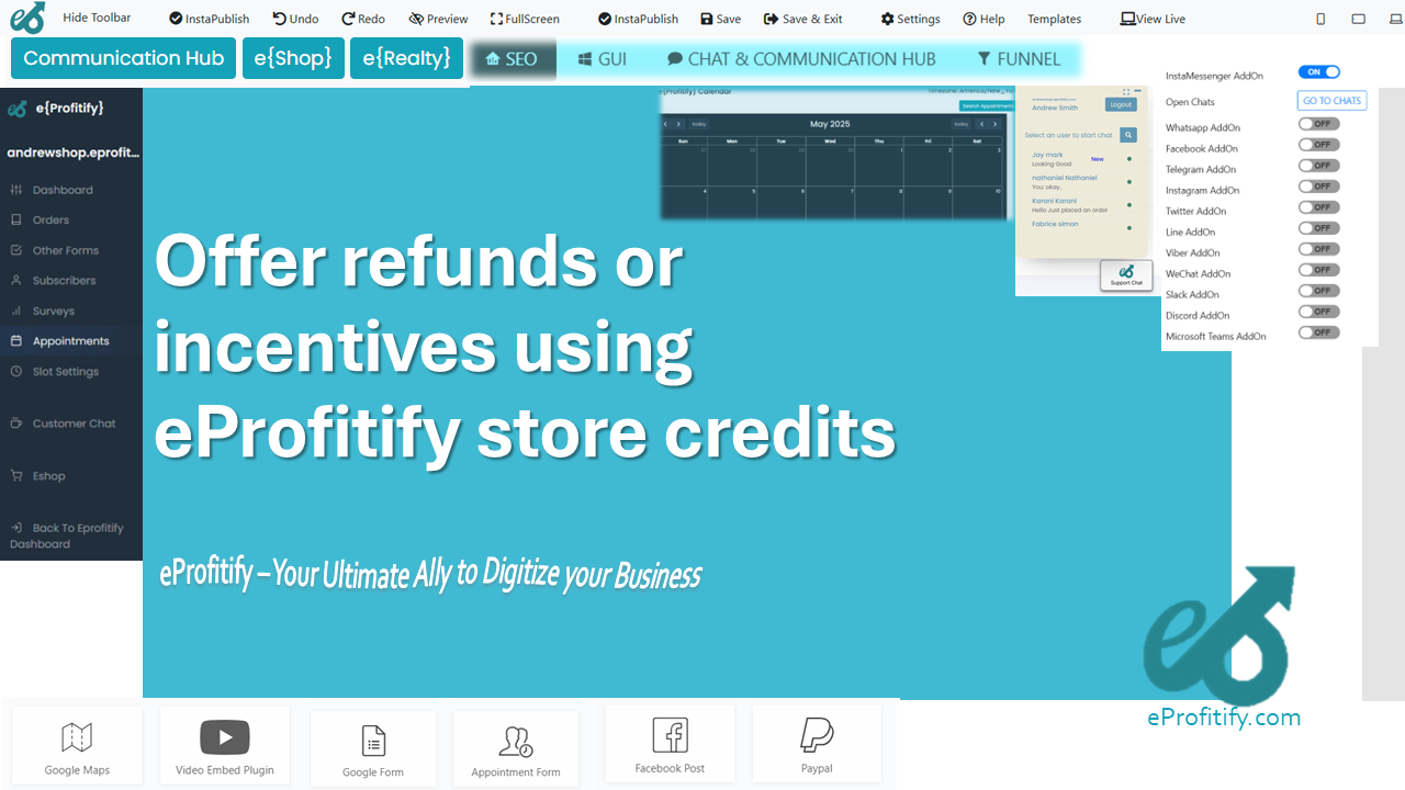 Offer refunds or incentives using eProfitify store credits